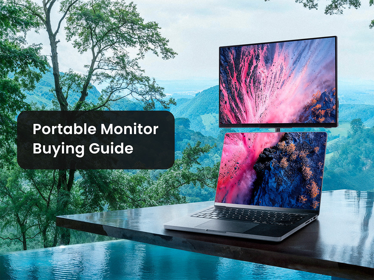 Portable Monitor Buying Guide: The 2 Essentials You Need to Know